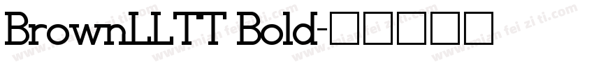 BrownLLTT Bold字体转换